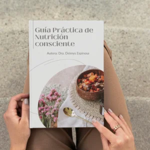 Guía Práctica de Nutrición Consciente